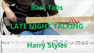 Harry Styles  Late Night Talking BASS COVER TABS [upl. by Erdnael399]