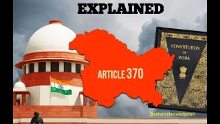 Article 370  35 A  Complete Information  अनुच्छेद 37035 ए  संपूर्ण जानकारी [upl. by Tab]