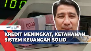 Pertumbuhan Kredit Mencapai Double Digit Ketahanan Sistem Keuangan Solid [upl. by Fridlund207]