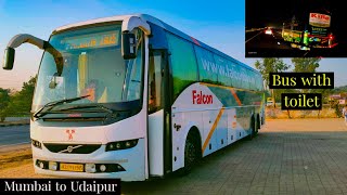 VOLVO BUS WITH TOILET  MUMBAI TO UDAIPUR BUS JOURNEY BY FALCON TRAVELS VOLVO B11R  VLOG 🔥🚌 [upl. by Annod48]