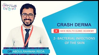 2 BACTERIAL INFECTIONS شرح الجلدية العدوى البكتيريا للجلد دعبدالرحمن رضا [upl. by Arihsat]