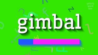 GIMBAL  HOW TO PRONOUNCE IT [upl. by Petua]