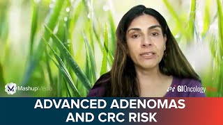 Advanced Adenomas and Increased Risk of Colorectal Cancer Development and Mortality [upl. by Kcirreg]