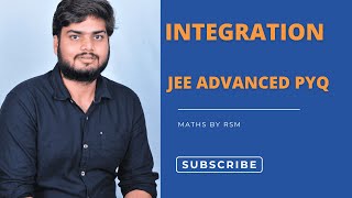 INTEGRATION  Part2  JEE ADVANCED PYQ  IITJEE MainsAdvanced [upl. by Ynobe]