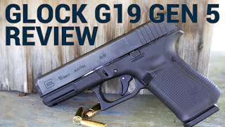 Glock G19 Gen 5 Review [upl. by Laufer]