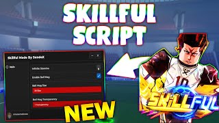 NEW Skillful Script PASTEBIN 2024 INF STAMINA [upl. by Huskamp683]