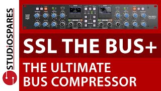 SSL THE BUS  The ultimate bus compressor [upl. by Burd]