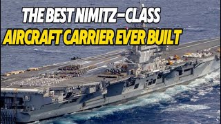 The best Nimitzclass aircraft carrier ever built [upl. by Skiest228]