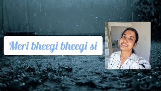 Meri Bheegi Bheegi Si  Sweta Dutta [upl. by Avis]