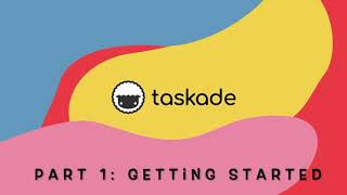 Taskade Onboarding  Part 1  Getting Started [upl. by Fisa]