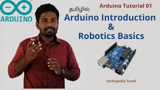 Arduino Introduction  Robotics Basics  Tamil  Tutorial 01 For Beginners [upl. by Luckett424]