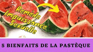 Pastèque bienfaits  5 vertus médicinale incroyable pour la santé [upl. by Crandell831]