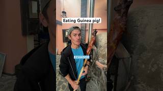 Eating GUINEA PIG in Ecuador 🤮 [upl. by Aix]