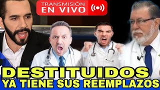 BUKELE YA TIENE EL REEMPLAZO DE MEDICOS ACTIVISTAS POLITICOS [upl. by Fedora]