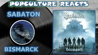 Sabaton  Bismarck Reaction  PopCulture Reacts [upl. by Yclehc]