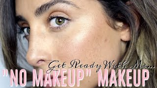 GRWM  quotNO MAKEUPquot MAKEUP ROUTINE [upl. by Noreen]