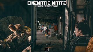 Cinematic Matte Preset  Lightroom Mobile Preset Free DNG  cinematic presets  matte preset [upl. by Ellenwahs]