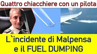 quotINCIDENTE DI MALPENSA E IL FUEL DUMPINGquot Ep62 [upl. by Cora]