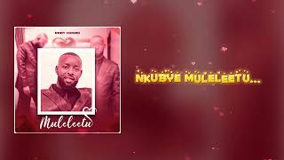 Muleleetu  Eddy KenzoOfficial Lyrics Video [upl. by Grane951]