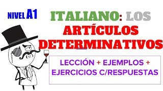 Como formar los Artículos Determinativos en Italiano Gli Articuoli Determinativi [upl. by Klarika]