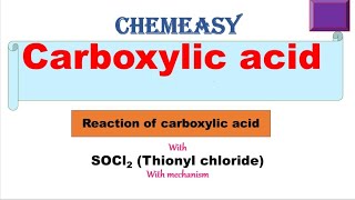 Reaction of carboxylic acid with SOCl2  formation of acyl chloride RCOOH  SOCl2 [upl. by Standing984]