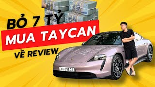 Chi Gần 7 Tỷ Để Trải Nghiệm Porsche Taycan amp Cái Kết Sau 5000KM  Khale Trải Nghiệm [upl. by Machute513]