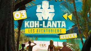 LES POTEAUUUUX ► KOHLANTA Les Aventuriers 03  royleviking replay [upl. by Werda]