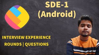 Sharechat SDE1 Android Interview Experience with rounds and questions [upl. by Gentilis599]