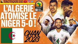 LAlgérie 🇩🇿 ATOMISE le Niger 5 à 0  🔥 Une démonstration de FORCE qualifié en finale CHAN 2023 [upl. by Kahlil]