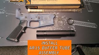 How to Install AR15 Buffer Tube Assembly  Aero Precision Lower Receiver [upl. by Nylesor]