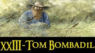 Resumo da Terra Média  3ª Era XXIII  Tom Bombadil [upl. by December]