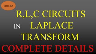 Lec50 Circuits Analysis using Laplace Transform  Laplace Domain Circuit NAS  R K Classes  Hindi [upl. by Juliana]