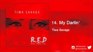 Tiwa Savage  My Darlin [upl. by Eilra821]