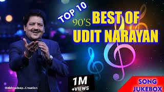 Udit Narayan Best Songs  Best of Udit Narayan Udit Narayan Hit Songs Top 10 Songs [upl. by Shargel]