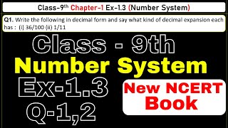 Class 9 Maths  Ex 13 Chapter 1  Number System  CBSE NCERT  Exercise 13  New Syllabus 202425 [upl. by Eduam743]