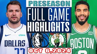 Dallas Mavericks Vs Boston Celtics Full Game Highlights Oct 62024 NBA Preseason [upl. by Pandich]