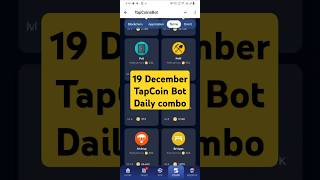 19 December TapCoin Bot Daily combo tapcoin shorts shortsfeed [upl. by Hnil544]