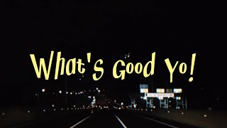 MATS  WHATS GOOD YO Lyrics Video [upl. by Sucramej752]