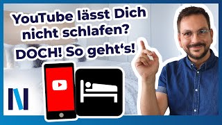 YouTube Schlafenszeit und Pausen einstellen – so schaffst Du rechtzeitig den Absprung [upl. by Caesaria794]