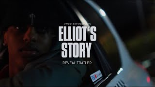 Elliot’s Story  Official Trailer [upl. by Saibot]