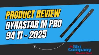 Dynastar M Pro 94 Ti Review [upl. by Nalyk]