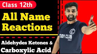 Name Reactions Of Aldehydes Ketones and Carboxylic Acids  Organic Chemistry  Amit Gupta  NEET [upl. by Jannery705]