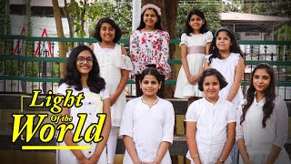 LIGHT OF THE WORLD English Prayer song Devamatha CMI Public School DEV VOICE [upl. by Tallbot]