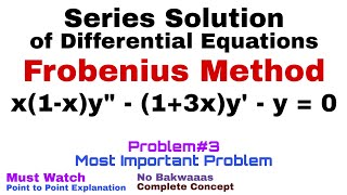 10 Frobenius Method  Complete Concept and Problem3  Most Important Problem [upl. by Nanyt983]