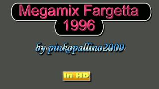 Megamix planet Fargetta 10 febbraio 1996 [upl. by Heidy210]