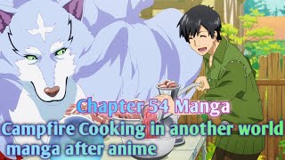 Manga Chapter 54 Campfire Cooking In Another World Manga Af manga campfirecooking lonelymanga [upl. by Katzman]