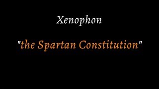 Xenophon quotSpartan Constitutionquot audiobook spoken in reconstructed ancient Greek [upl. by Ahterod]