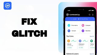 How To Fix And Solve Glitch On CoinMarketCap App  Final Solution [upl. by Joline]