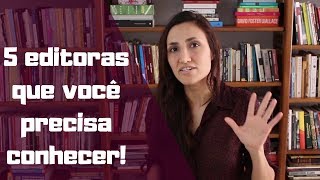 5 editoras que você precisa conhecer [upl. by Yenaj]