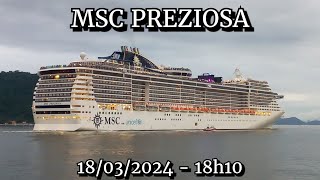 MSC Preziosa saindo de Santos 18032024 [upl. by Fotina]